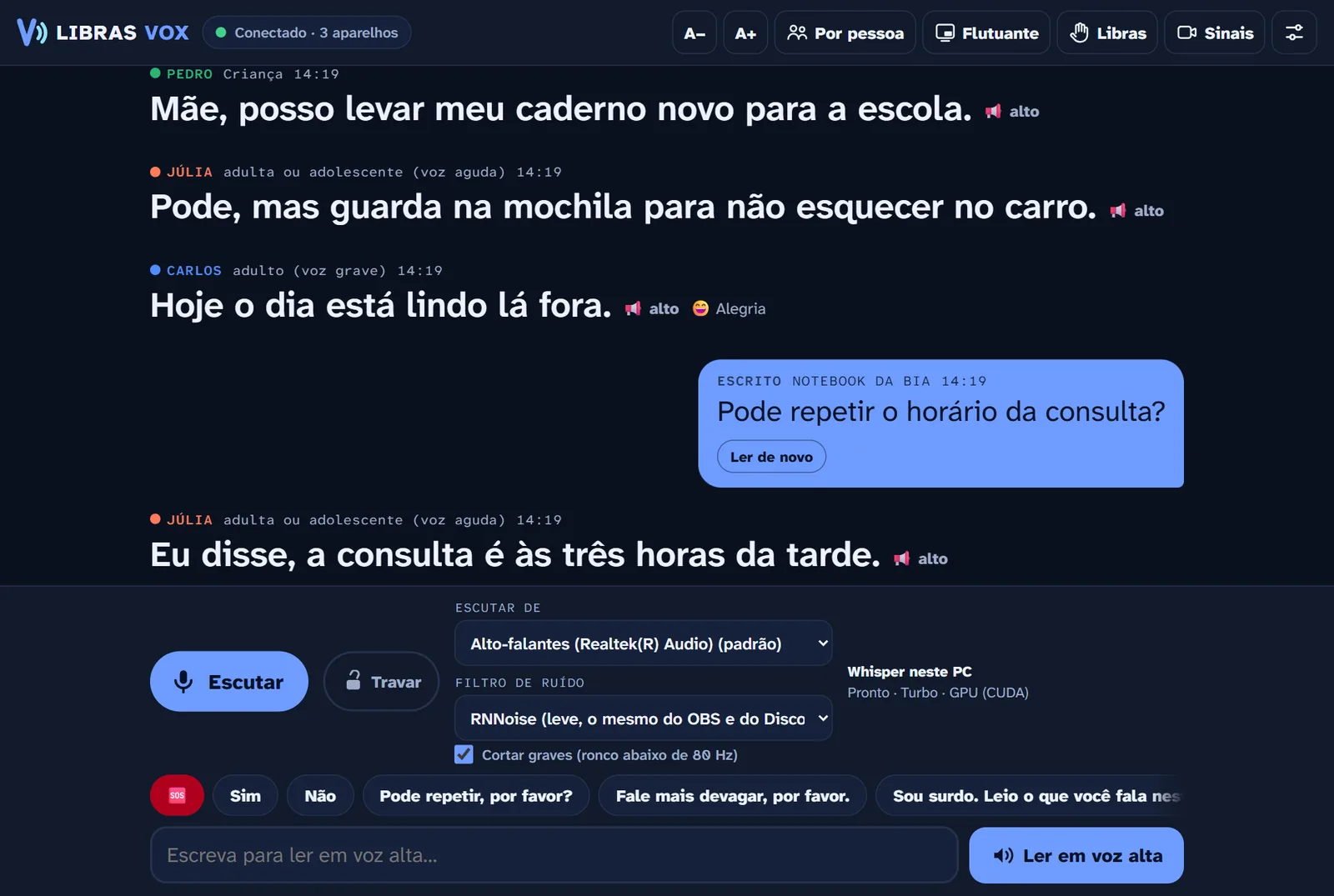 Tela do Libras Vox com uma conversa. Cada frase tem o nome de quem falou, na cor da pessoa: Pedro, criança; Júlia; Carlos, com um emoji de alegria. Um balão azul mostra a pergunta que a pessoa surda escreveu: Pode repetir o horário da consulta? Embaixo ficam o botão Escutar, as frases rápidas e a caixa para escrever.
